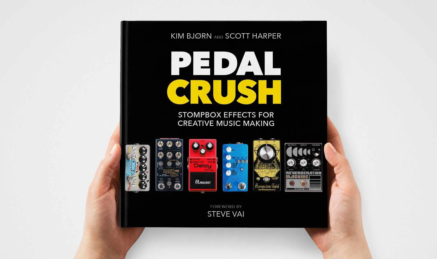 Bjørn - Pedal Crush: Stompbox Effects for Creative Music Making